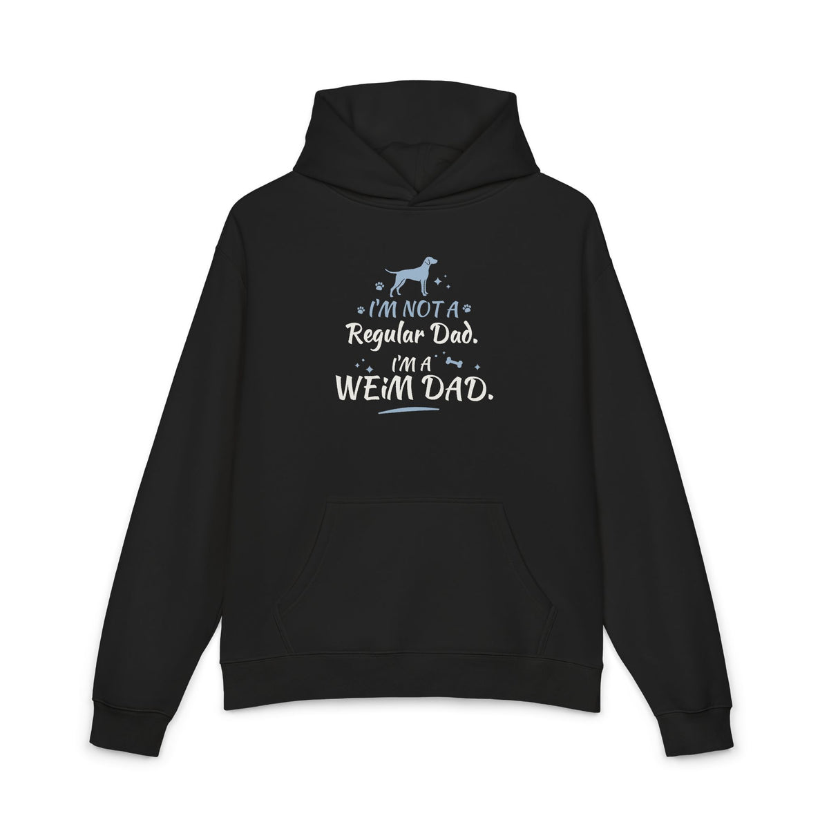 I'm a Weim Dad Hoodie