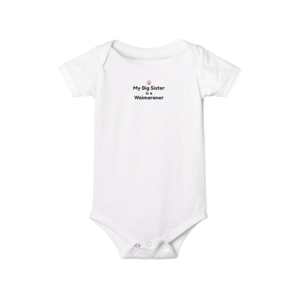 My Big Sister Is a Weimaraner Baby Onesie